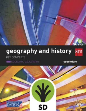 Portada del producto:  SD Alumno. Geography and history. Secondary. Savia. Key Concepts: Economic geography