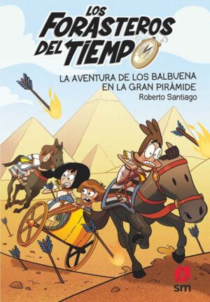Portada del producto:  Los Forasteros del Tiempo 7: La aventura de los Balbuena en la gran pirámide