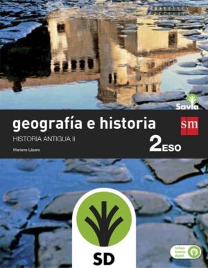 Portada del producto:  SD Alumno. Geografía e historia. 2 ESO. Savia