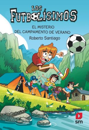 Portada del producto:  Los Futbolísimos 27: El misterio del campamento de verano