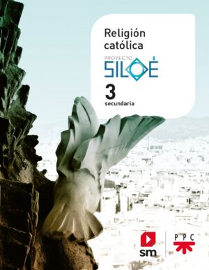 Portada del producto:  SD Alumno. Religión católica. 3 ESO. Proyecto Siloé