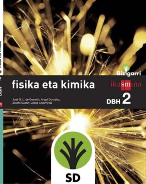 Portada del producto:  SD Alumno. Fisika eta kimika. DBH 2. Bizigarri