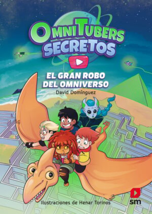 Portada del producto:  Omnitubers Secretos 2: El gran robo del Omniverso