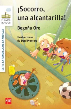 Portada del producto:  La pandilla de la ardilla 5. ¡Socorro, una alcantarilla!