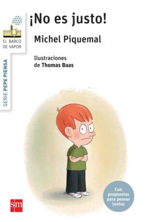 Portada del producto:  Pepe piensa… ¡no es justo!