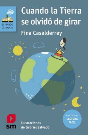 Portada del producto:  Cuando la Tierra se olvidó de girar (Lectura Fácil)