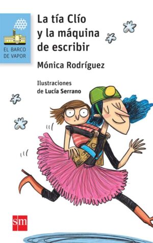 Portada del producto:  La tía Clío y la máquina de escribir