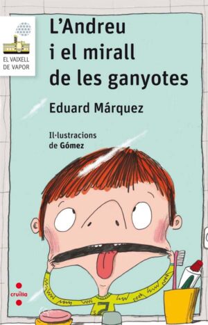 Portada del producto:  L’Andreu i el mirall de les ganyotes