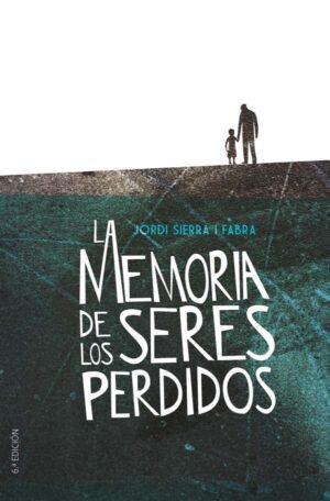 Portada del producto:  La memoria de los seres perdidos