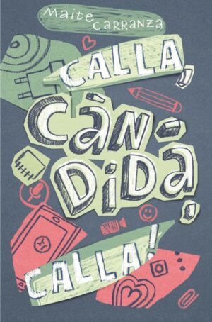 Portada del producto:  Calla, Càndida, calla!