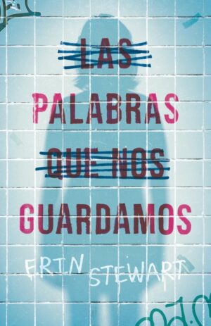 Portada del producto:  Las palabras que nos guardamos