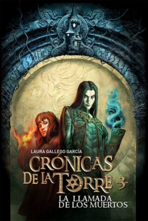 Portada del producto:  Crónicas de la Torre III. La llamada de los muertos