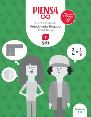 Portada del producto:  Cuaderno. Piensa infinito. Matemáticas. Metodología Singapur. Practica y trabaja. 4 Primaria