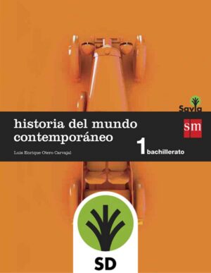 Portada del producto:  SD Alumno. Historia del mundo contemporáneo. 1 Bachillerato. Savia