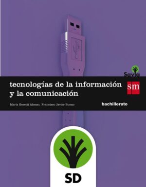 Portada del producto:  SD Alumno. Tecnologías de la información y de la comunicación. Bachillerato. Savia