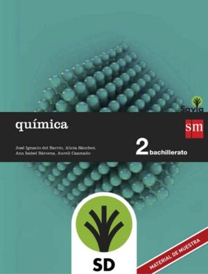 Portada del producto:  SD Alumno. Química. 2 Bachillerato. Savia