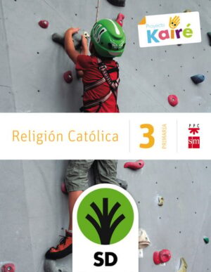 Portada del producto:  SD Alumno. Religión católica. 3 Primaria. Kairé