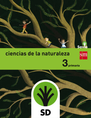 Portada del producto:  SD Alumno. Ciencias de la naturaleza. 3 Primaria. Savia