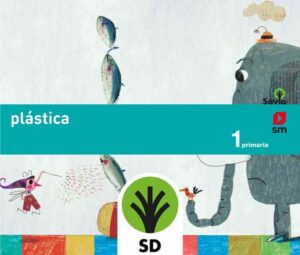 Portada del producto:  SD Alumno. Plástica. 1 Primaria. Savia