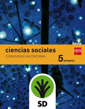 Portada del producto:  SD Alumno. Ciencias sociales. 5 Primaria. Savia. Comunidad Valenciana