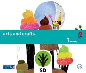 Portada del producto:  SD Alumno. Arts and crafts. 1 Primary. Savia