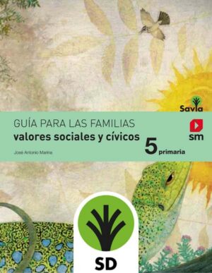 Portada del producto:  SD Alumno. Valores sociales y cívicos. 5 Primaria. Savia