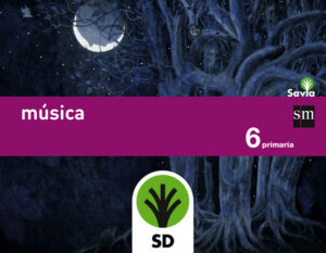 Portada del producto:  SD Alumno. Música. 6 Primaria. Savia