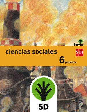 Portada del producto:  SD Alumno. Ciencias sociales. 6 Primaria. Savia