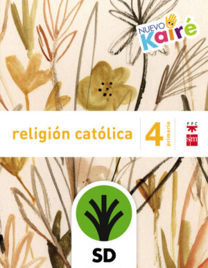 Portada del producto:  SD Alumno. Religión católica. 4 Primaria. Nuevo Kairé
