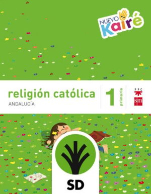 Portada del producto:  SD Alumno. Religión católica. 1 Primaria. Nuevo Kairé. Andalucía