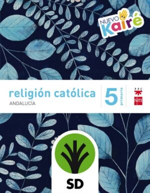 Portada del producto:  SD Alumno. Religión católica. 5 Primaria. Nuevo Kairé. Andalucía