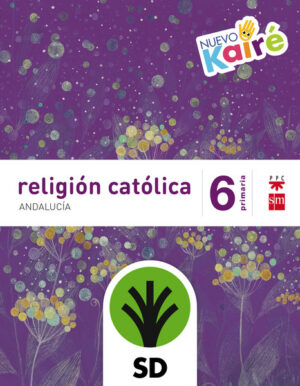 Portada del producto:  SD Alumno. Religión católica. 6 Primaria. Nuevo Kairé. Andalucía