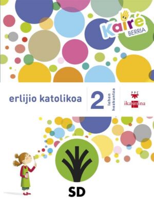 Portada del producto:  SD Alumno. Erlijio katolikoa. 2 Lehen Hezkuntza. Kairé berria