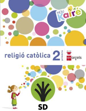 Portada del producto:  SD Alumno. Religió catòlica. 2 Primària. Nou Kairé