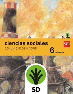 Portada del producto:  SD Alumno. Ciencias sociales. 6 Primaria. Savia. Madrid
