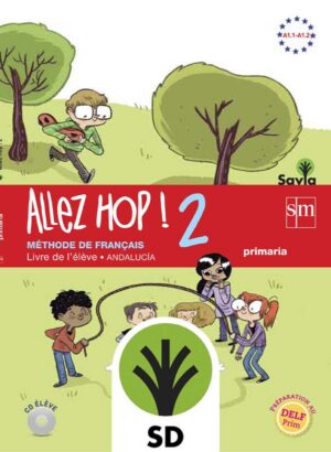 Portada del producto:  SD Alumno. Allez Hop! 2: livre de l’élève. Primaria. Savia