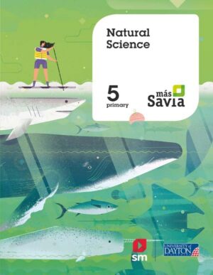 Portada del producto:  SD Alumno. Natural science. 5 Primary. Más Savia. Pupil’s Book