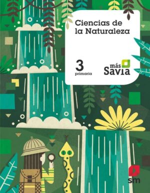 Portada del producto:  SD Alumno. Ciencias de la naturaleza. 3 Primaria. Más Savia