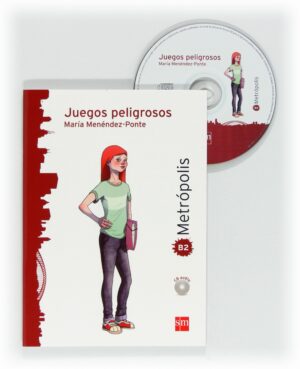Portada del producto:  Juegos peligrosos. Espacio Metrópolis. Lectura graduada para adolescentes [B2]