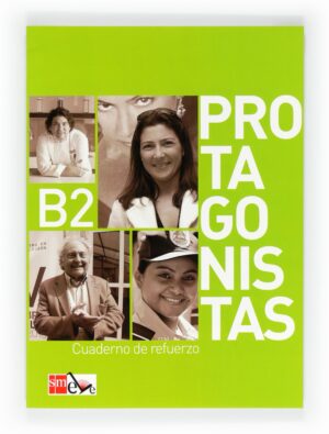 Portada del producto:  Protagonistas B2. Cuaderno de Refuerzo [Internacional]