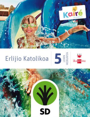 Portada del producto:  SD Alumno. Erlijio katolikoa. 5 Lehen Hezkuntza. Kairé