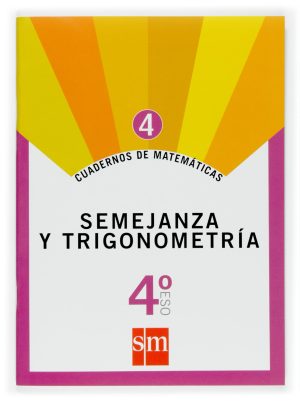 Portada del producto:  Cuadernos de matemáticas 4. 4 ESO. Semejanza y trigonometría