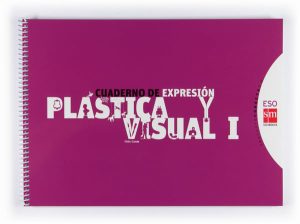 Portada del producto:  Cuaderno de expresión plástica y visual I. ESO. Conecta 2.0