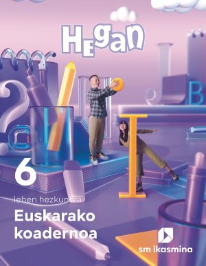 Portada del producto:  Koadernoa Euskara. Lehen Hezkuntza 6. Hegan