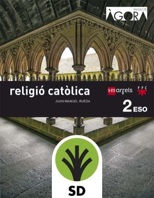 Portada del producto:  SD Alumno. Religió catòlica. 2 ESO. Ágora