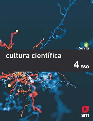 Portada del producto:  SD Alumno. Cultura Científica. 4 ESO.  Savia.