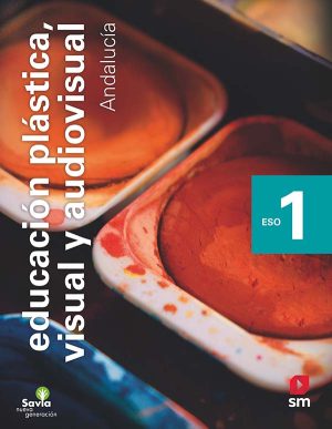 Portada del producto:  SD Alumno. Educación plástica, visual y audiovisual. 1 ESO. Savia Nueva Generación. Andalucía