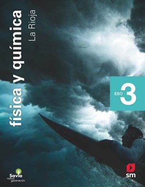 Portada del producto:  SD Alumno. Física y química. 3 ESO. Savia Nueva Generación. La Rioja