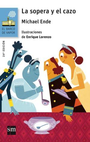 Portada del producto:  La sopera y el cazo