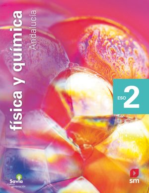 Portada del producto:  SD Alumno. Física y química. 2 ESO. Savia Nueva Generación. Andalucía